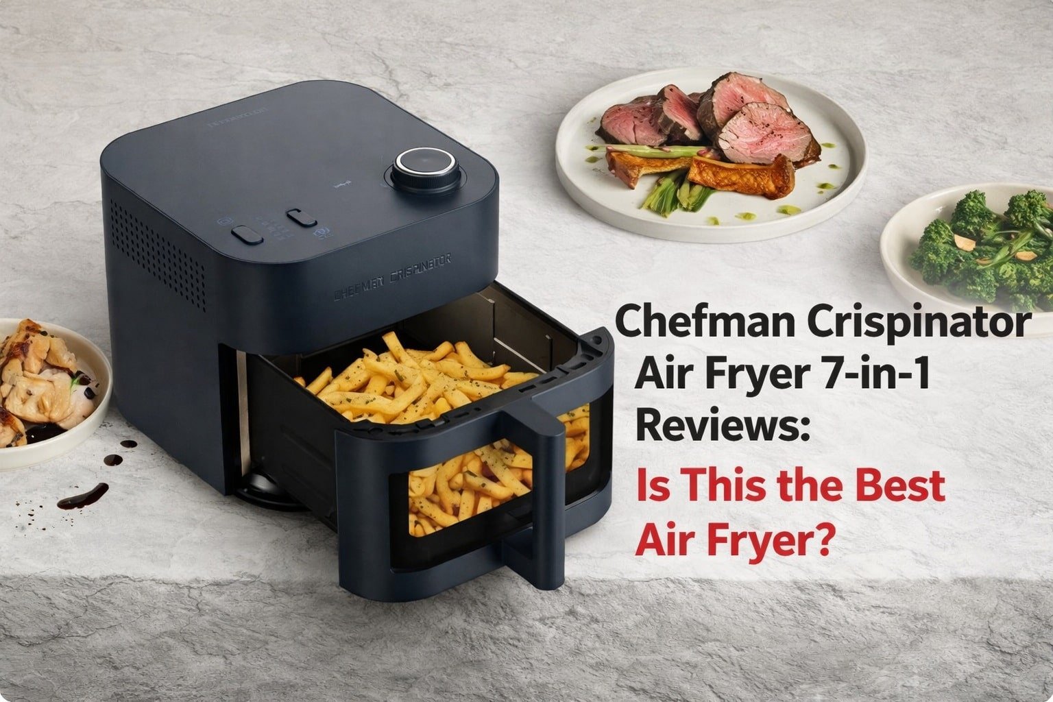 Chefman Crispinator Air Fryer 7-in-1 Reviews