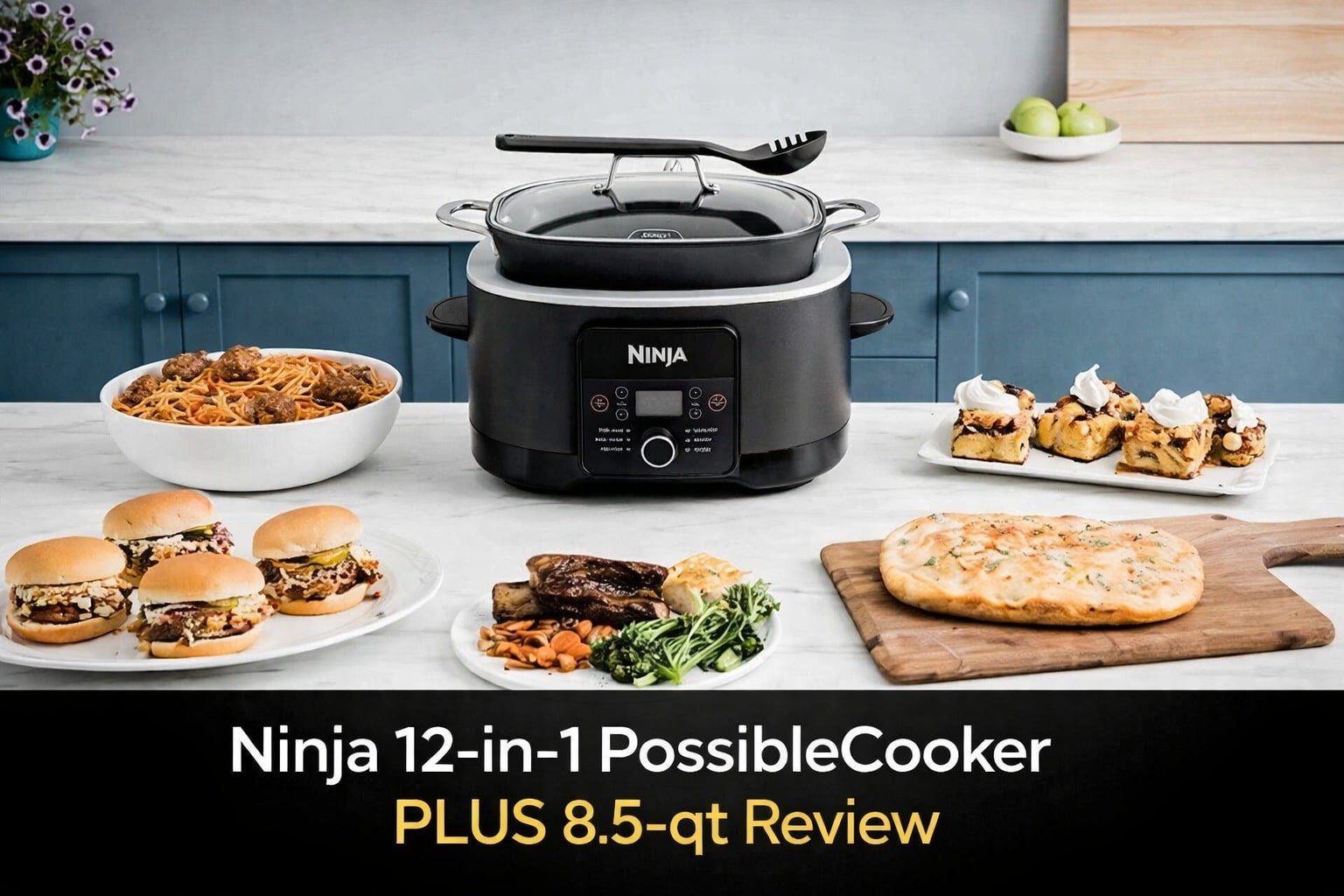 Ninja 12-in-1 PossibleCooker PLUS 8.5-qt Review